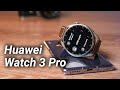 Huawei Watch 3 Pro — СОВСЕМ другое дело! Часы с eSIM, NFC и термометром
