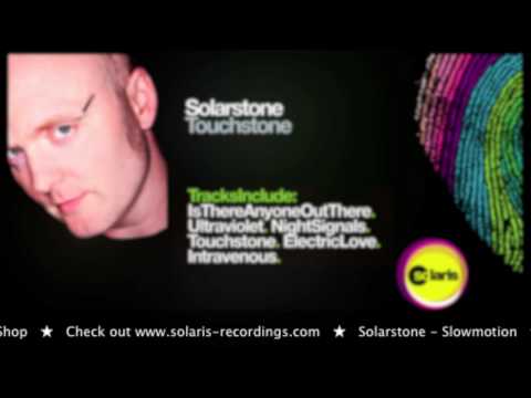 Solarstone — Solarstone - Slowmotion ★ From The Album 'Touchstone'