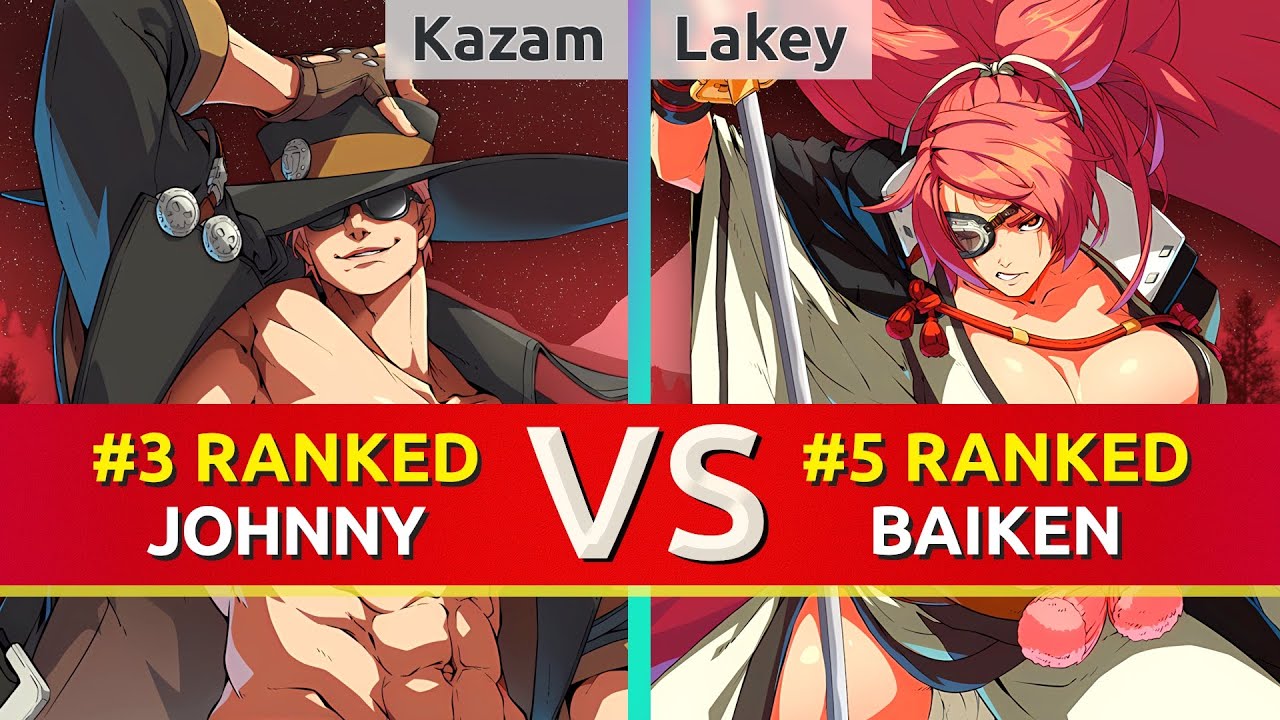 GGST ▰ Kazam (#3 Ranked Johnny) vs Lakey (#5 Ranked Baiken). High Level Gameplay