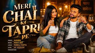 Meri Chai Ki Tapri Pe Sabki Nazar Trending Song Hr Vaibhaw Love Romantic Song