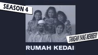 Rumah Kedai (Season 4) | Tangan Yang Memberi