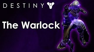 The Classes of Destiny Breakdown: The Warlock