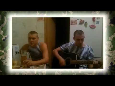 ♫♪ АРМЕЙСКИЕ ПЕСНИ ПОД ГИТАРУ ► 6 РОТА (РАТМИР АЛЕКСАНДРОВ)