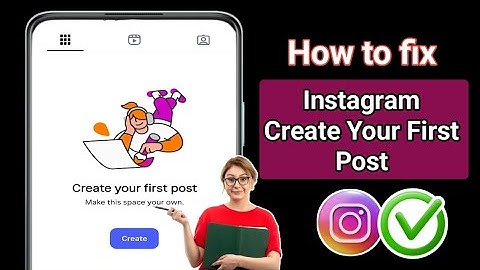 Create your first post Instagram Problem 2025|| Fix Create your first post Make this space your own