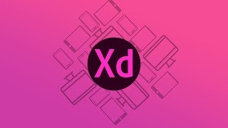 Introducing Master App Prototyping with Adobe Experience Design (XD)