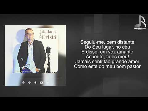 O Bom Pastor - Harpa Cristã - Pb. Rerivaldo Lira