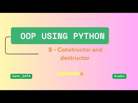 OOP Using Python | What is Constructor and Destructor | Classes And Objects In Python Part - 8