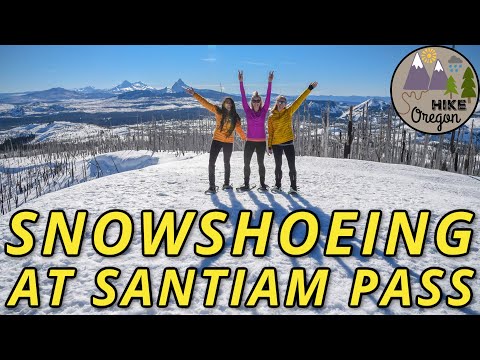 Snowshoeing At Santiam Sno-Park Oregon | Epic Views Of The Cascades in January!