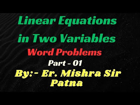 Word Problems of Linear Equations in Two Variables Part - 01 #maths # ...