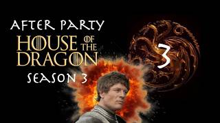 House of the Dragon Season 3 After Party, Episode 3