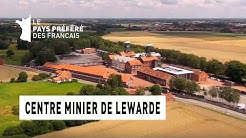 Le centre minier de Lewarde - Région Nord-Pas-de-Calais - Le Monument Préféré des Français