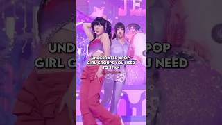 underrated #kpop girl groups you need to stan #shorts #aerichae underrated #kpop girl groups you need to stan #shorts #aerichae