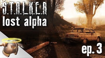 S.T.A.L.K.E.R. Lost Alpha | Episode 3: Welcome to The Garbage | RangerDave
