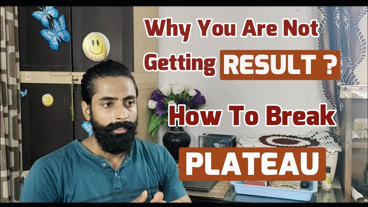 What is PLATEAU ? How To Break Muscle Building Or Fat Loss PLATEAU 4 Methods YouTube