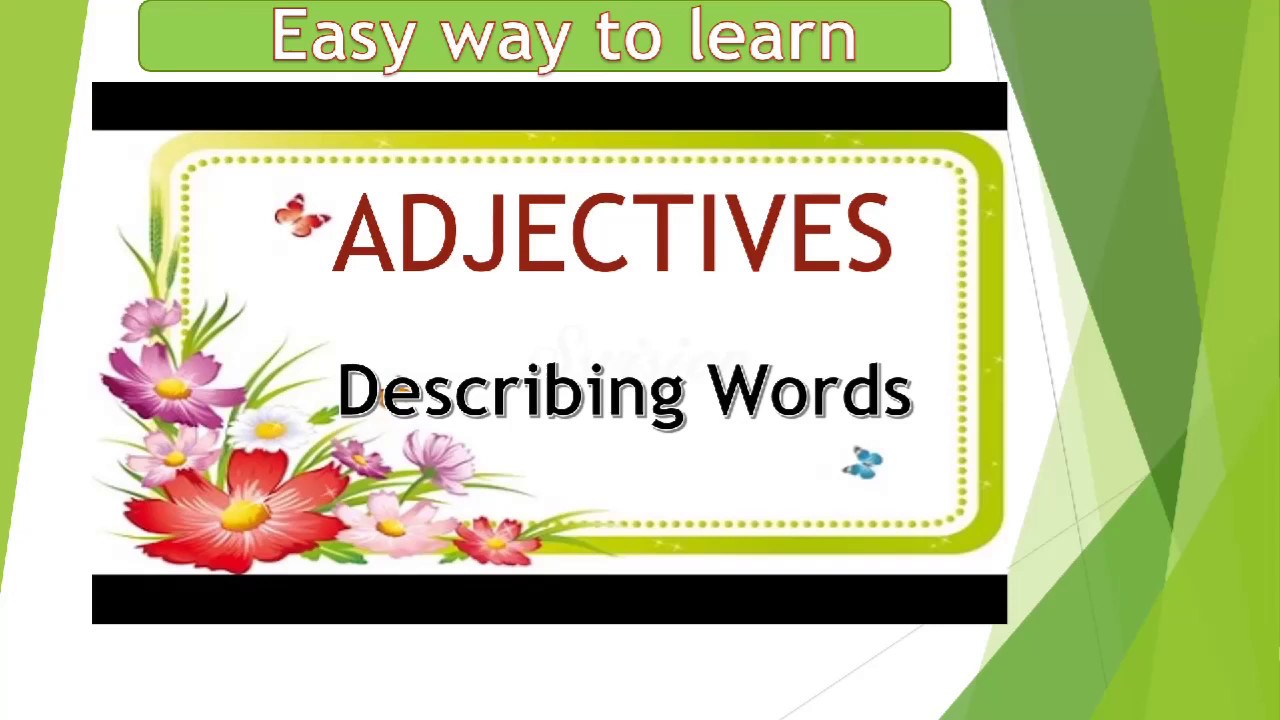 Adjectives (describing words) - YouTube