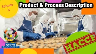 Haccp Episode 6 - Product Process Description Step 2 In Haccp