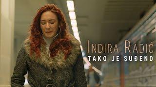 INDIRA RADIC - TAKO JE SUDJENO (OFFICIAL VIDEO 2020) Resimi