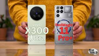 vivo X300 Ultra vs ZTE nubia RedMagic 11 Pro+
