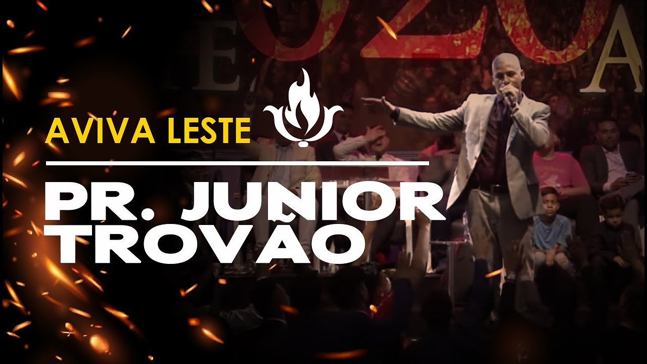 PR. JUNIOR TROVÃO - AVIVA LESTE - 2020