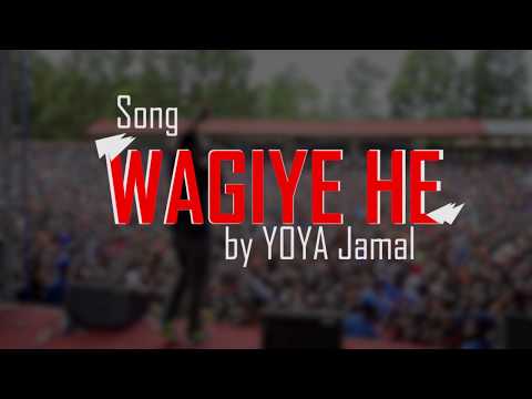 Yoya Jamal- Wagiyehe (Official Lyrics video)