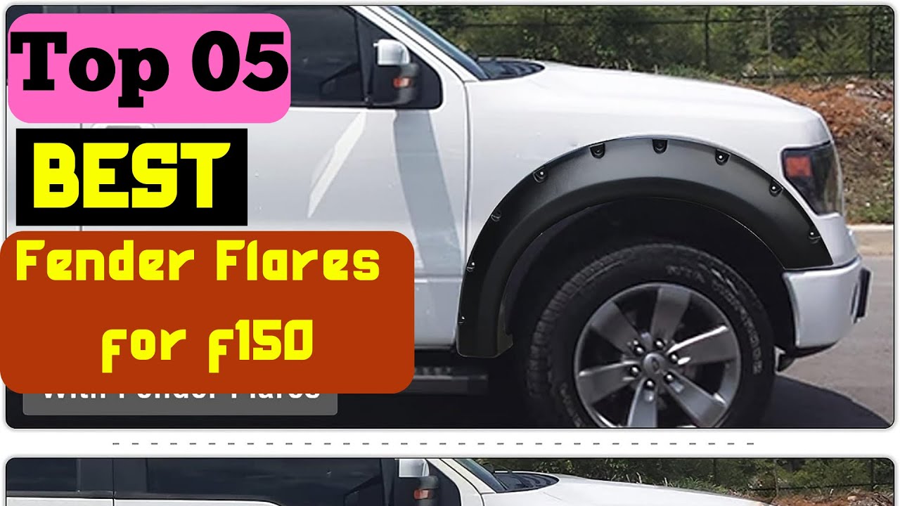 Top 5 Best Fender Flares for F150 Universal Fender Flares YouTube