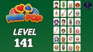 Pair Pop level 141 Solution Walkthrough | Pair Pop: Solitaire Match screenshot 3