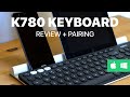 Logitech k780 Keyboard Review + Pairing
