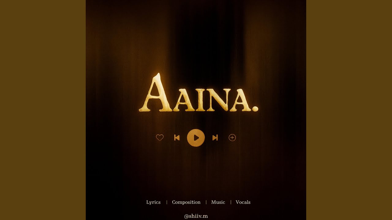 Aaina (Original)