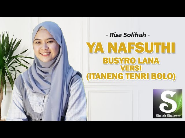 Risa Solihah - Busyrolana Versi Itaneng Tenri Bolo (Ya Nafsuthi Lirik) class=