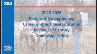 2025-26 Perkins V: Strengthening Career & Technical Education for the 21st Century Grant Application