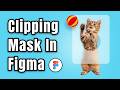 Figma Clipping Mask Tutorial 🔥 | Easy Trick to Mask Images in Seconds (Beginner Friendly)