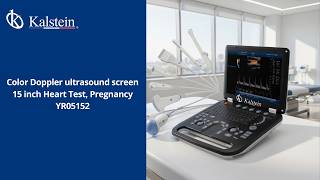 Kalstein - Color Doppler ultrasound screen 15 inch Heart Test, Pregnancy YR05152