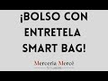 ¡Bolso con entretela Smart bag!