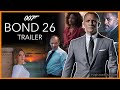 Bond 26 teaser trailer