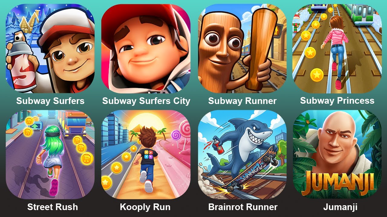 Subway Surf,Subway Surf City,Subway RUnner,Subway Princess,Street Rush,Kooply Run,Brainrot Runner