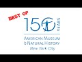 Best of 150 years of the american museum of natural history  new york city