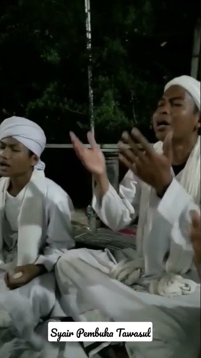 Syair Nadhom Pembuka Tawasul Syahadatain