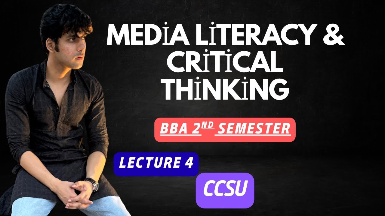 Media Literacy and Critical Thinking for BBA 2nd Semester | CCS University 
