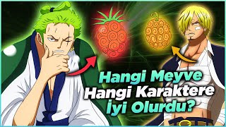 Şeytan Meyvesi Olmayan Karakterlere Hangi Meyve İyi Olurdu ? - One Piece Türkçe