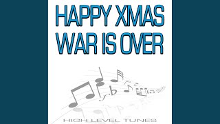 Happy Xmas (War Is Over)