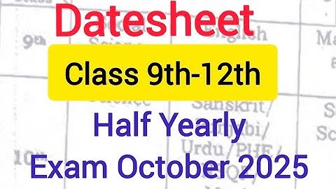 Datesheet Half-yearly Class 9th-12th अर्धवार्षिक परीक्षा October-2025 #9th #10th #11th #12th #bseh 