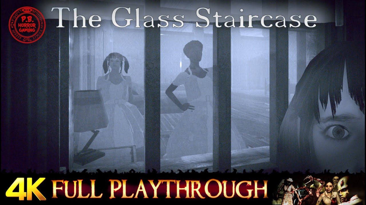 The Glass Staircase | 4K/60fps | Full Gameplay Walkthrough No Commentary