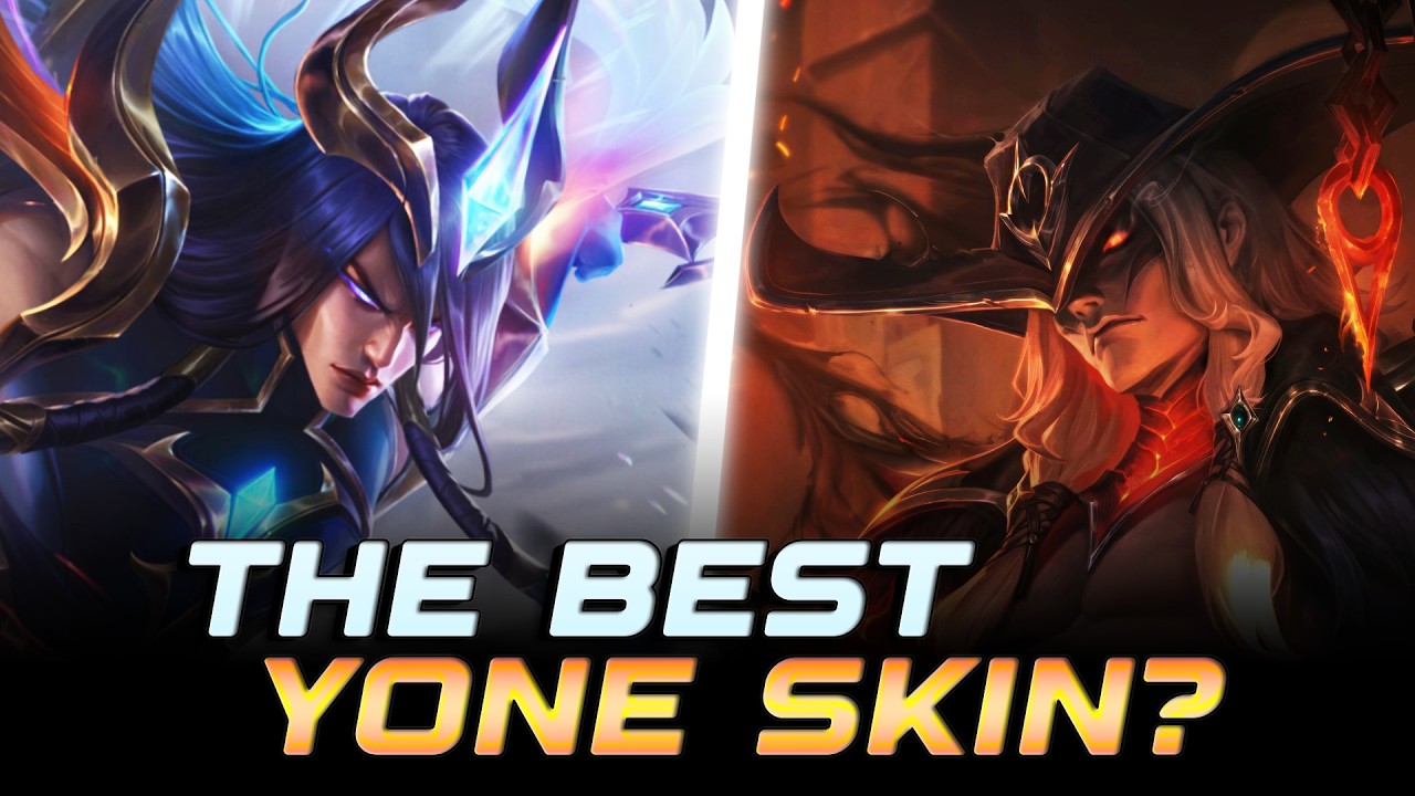 WHAT IS THE BEST YONE SKIN?