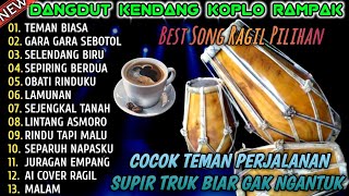 DANGDUT KENDANG KOPLO RAMPAK - TEMAN PERJALANAN PENGHILANG RASA KANTUK | COVER@RagilPongdut