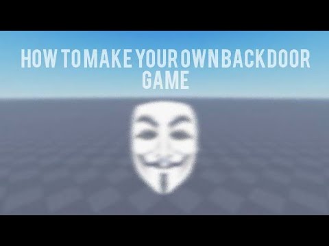 How to make your own backdoor game in studio life - YouTube