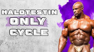 HALOTESTIN ONLY CYCLE | Strongest Steroid? Fertility? Side Effects? | Doctor's Analysis