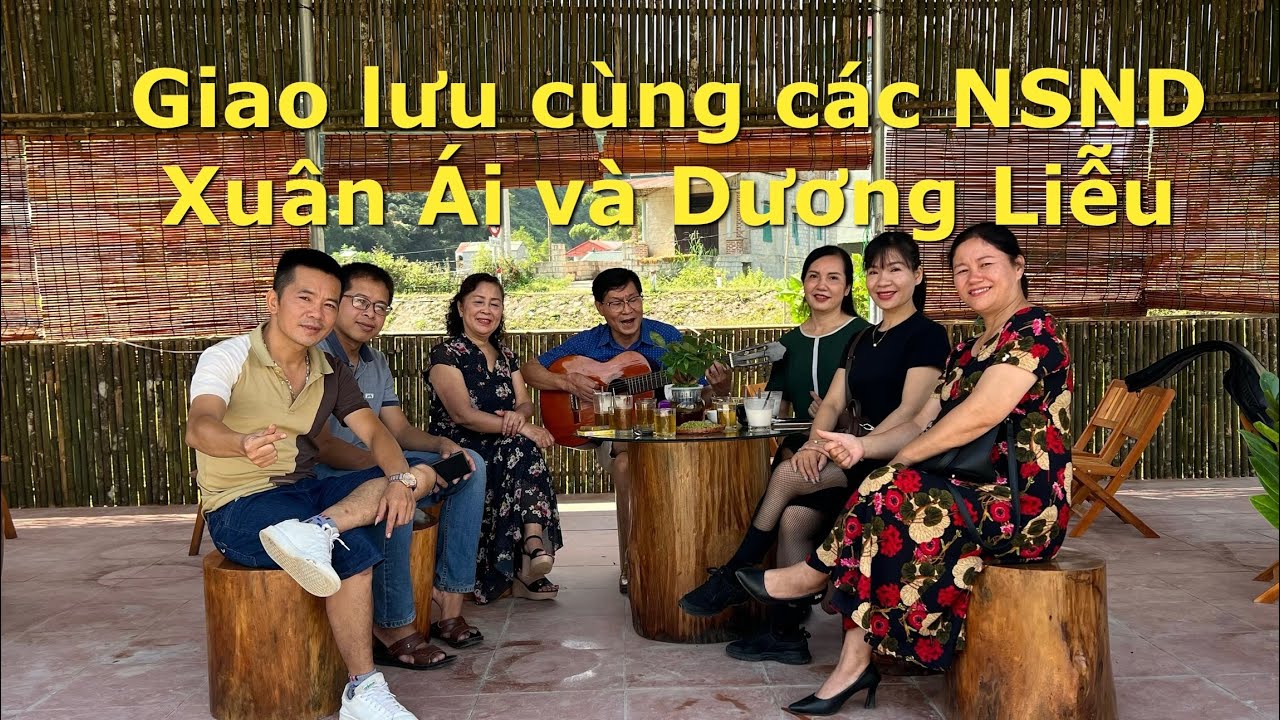 Giao lưu cùng các Nghệ sỹ nhân dân Dương Liễu và Xuân Ái trước thềm Lễ hội thác Bản Giốc