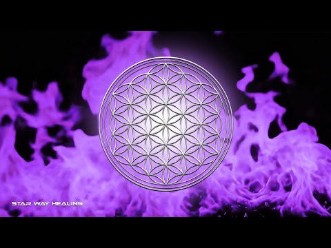 852Hz VIOLET FLAME • FLOWER OF LIFE • REMOVE NEGATIVE ENERGIES & BLOCKAGES • REIKI