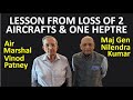 Going Strong, Air Marshal Vinod Patney, Part 4