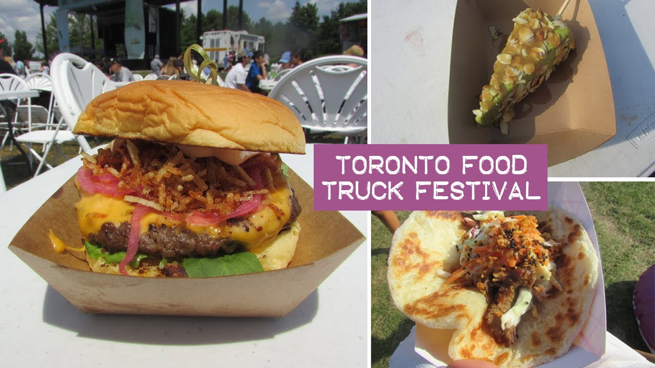 Toronto Food Truck Festival YouTube